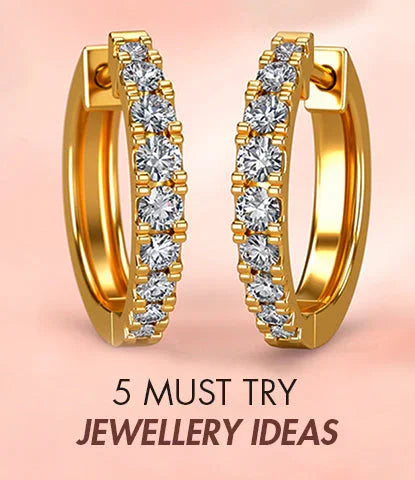 5 Must-Try Jewellery Ideas