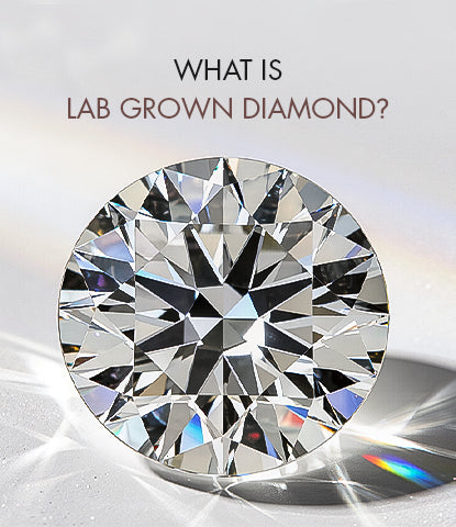What is a Lab Grown Diamond?