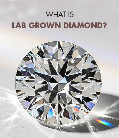 What is a Lab Grown Diamond?
